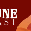 Dune Cast, a long running podcast series about the Dune movie, books, and related news.