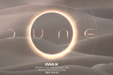 A new Dune movie (2021) trailer will debut during the “IMAX Presents: An Exclusive Look at Dune" event on July 21 and 22.