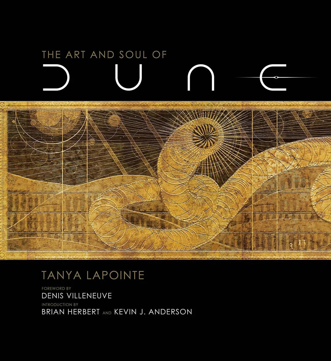 Jacket cover for the 'The Art and Soul of Dune' book, written by Tanya Lapointe.