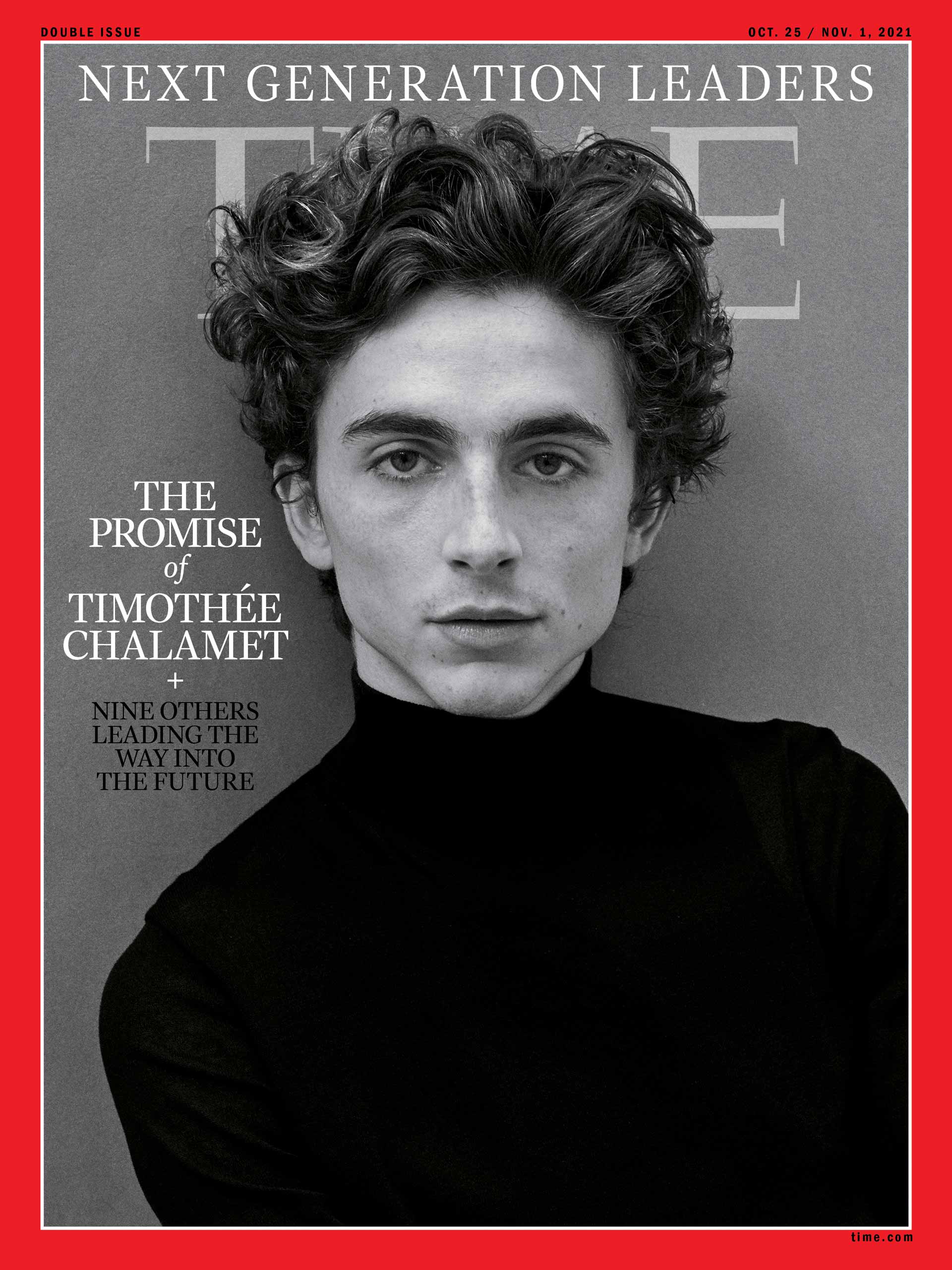 Timothée Chalamet featured on the cover of Time Magazine, heading their October 25, 2021 story on 'Next Generation Leaders'.