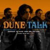 Dune Talk podcast: We react to the 2022 Academy Awards, where Denis Villeneuve's 'Dune' movie has six Oscars.