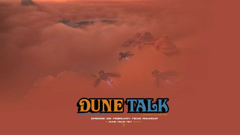 Dune Talk podcast: We discuss the latest 'Dune' movie news, 'Dune: Spice Wars' footage, and comic book announcement.