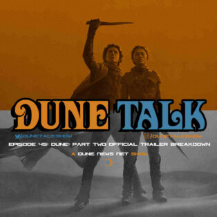 Dune Talk podcast: Scene-by-scene breakdown of 'Dune: Part Two' movie's official trailer.