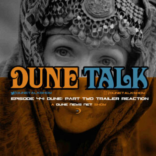 Dune Talk podcast: Reactions to the 'Dune: Part Two' movie's official trailer.