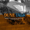 Dune Talk podcast: 'Microsoft Flight Simulator - Dune Expansion' announced and 'Dune: Awakening' Interview at PC Gaming Show.