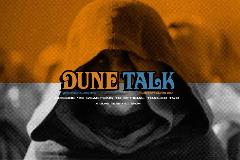Dune Talk podcast: Reactions to the 'Dune: Part Two' movie's second official trailer.