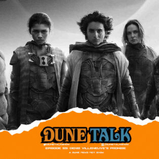 Dune Talk podcast: Denis Villeneuve dreams of completing a 'Dune' movie trilogy. Director talks to Empire Magazine about part two and three.