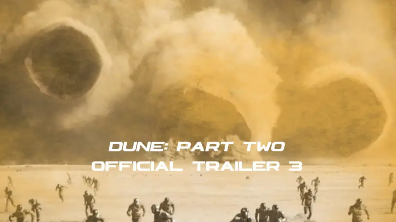 Watch the 'Dune: Part Two' movie's third official trailer.