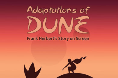 Review of Dr. Kara Kennedy's book, 'Adaptations of Dune - Frank Herbert's Story on Screen'.