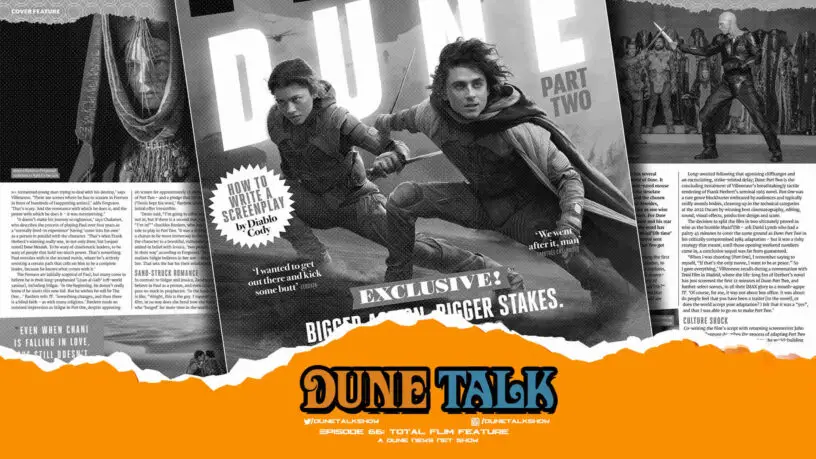 Dune Talk podcast: Breakdown of Total Film's 'Dune: Part Two' movie coverage.