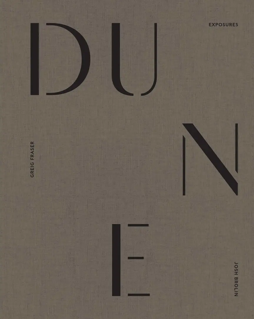 Cover of 'Dune: Exposures', a behind-the-scenes photography book by Greig Fraser and Josh Brolin.