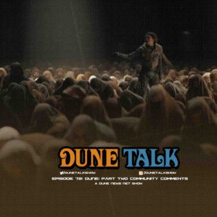 Dune Talk podcast: Discussing community comments from our 'Dune: Part Two' movie reviews.