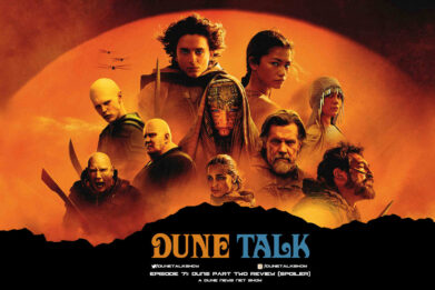 Dune Talk podcast: 'Dune: Part Two' movie review and analysis, with spoilers.