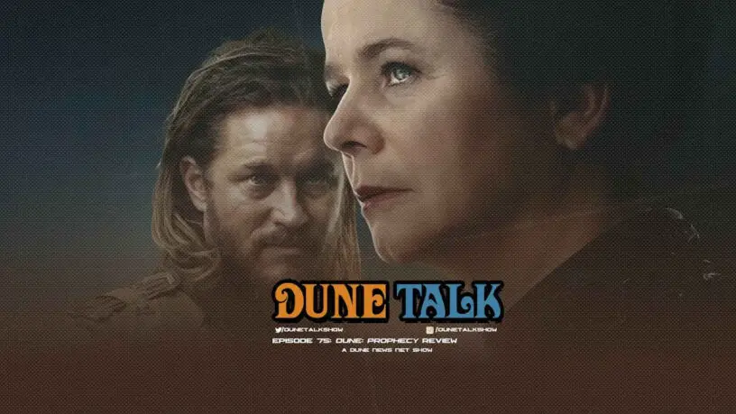 Dune Talk podcast: Review of HBO's 'Dune: Prophecy' TV series, Season 1.