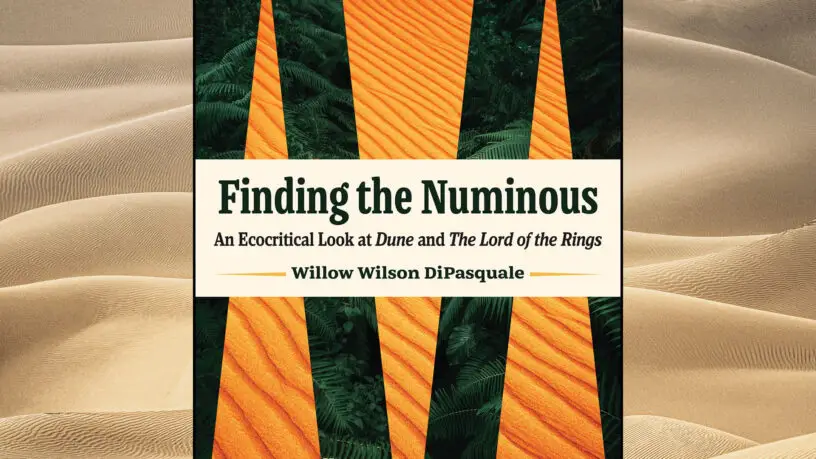 Book review of 'Finding the Numinous: An Ecocritical Look at Dune and The Lord of the Rings'.